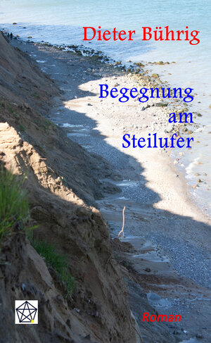 Buchcover Begegnung am Steilufer | Dieter Bührig | EAN 9783000742361 | ISBN 3-00-074236-0 | ISBN 978-3-00-074236-1