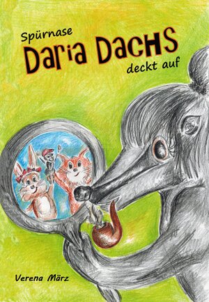 Buchcover Daria Dachs | Verena März | EAN 9783000747311 | ISBN 3-00-074731-1 | ISBN 978-3-00-074731-1