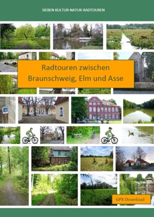 Buchcover Radtouren zwischen Braunschweig, Elm und Asse | Jürgen Scharberth | EAN 9783000748196 | ISBN 3-00-074819-9 | ISBN 978-3-00-074819-6