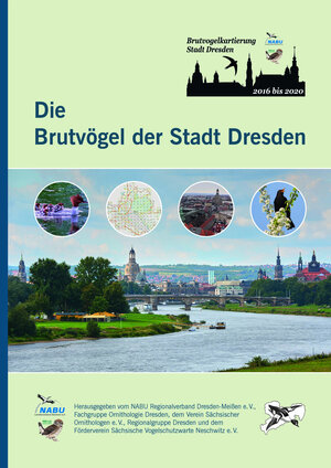 Buchcover Die Brutvögel der Stadt Dresden | Rolf Steffens | EAN 9783000765827 | ISBN 3-00-076582-4 | ISBN 978-3-00-076582-7