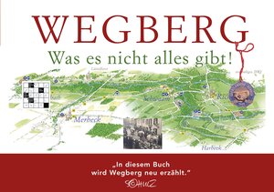 Buchcover WEGBERG Was es nicht alles gibt | Michael Schulz | EAN 9783000769924 | ISBN 3-00-076992-7 | ISBN 978-3-00-076992-4