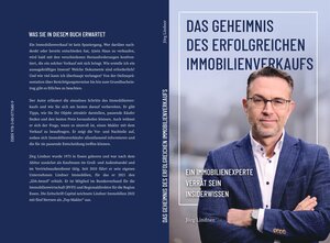 Buchcover Das Geheimnis des erfolgreichen Immobilienverkaufs | Jörg Lindner | EAN 9783000776793 | ISBN 3-00-077679-6 | ISBN 978-3-00-077679-3