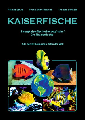 Buchcover Kaiserfische | Helmut Strutz | EAN 9783000779244 | ISBN 3-00-077924-8 | ISBN 978-3-00-077924-4