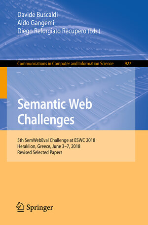 Buchcover Semantic Web Challenges | EAN 9783030000721 | ISBN 3-030-00072-9 | ISBN 978-3-030-00072-1