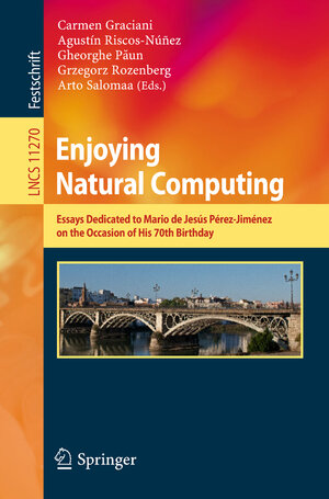 Buchcover Enjoying Natural Computing  | EAN 9783030002657 | ISBN 3-030-00265-9 | ISBN 978-3-030-00265-7