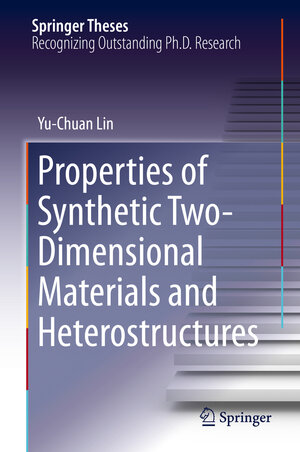 Buchcover Properties of Synthetic Two-Dimensional Materials and Heterostructures | Yu-Chuan Lin | EAN 9783030003326 | ISBN 3-030-00332-9 | ISBN 978-3-030-00332-6