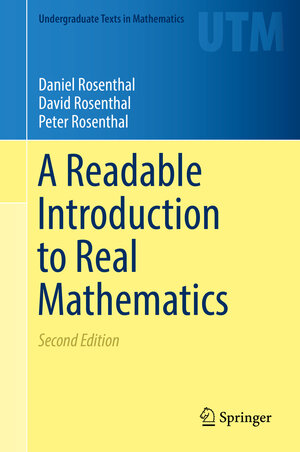 Buchcover A Readable Introduction to Real Mathematics | Daniel Rosenthal | EAN 9783030006327 | ISBN 3-030-00632-8 | ISBN 978-3-030-00632-7
