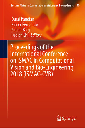 Buchcover Proceedings of the International Conference on ISMAC in Computational Vision and Bio-Engineering 2018 (ISMAC-CVB) | EAN 9783030006655 | ISBN 3-030-00665-4 | ISBN 978-3-030-00665-5