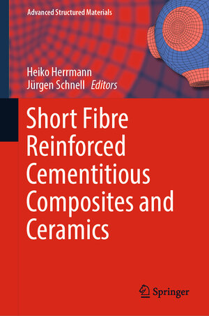 Buchcover Short Fibre Reinforced Cementitious Composites and Ceramics  | EAN 9783030008673 | ISBN 3-030-00867-3 | ISBN 978-3-030-00867-3