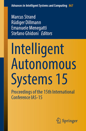 Buchcover Intelligent Autonomous Systems 15 | EAN 9783030013707 | ISBN 3-030-01370-7 | ISBN 978-3-030-01370-7