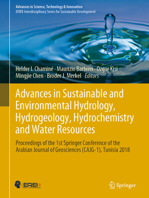 Buchcover Advances in Sustainable and Environmental Hydrology, Hydrogeology, Hydrochemistry and Water Resources  | EAN 9783030015718 | ISBN 3-030-01571-8 | ISBN 978-3-030-01571-8