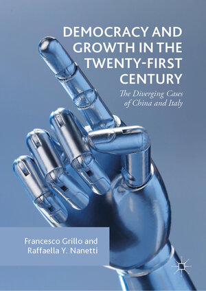 Buchcover Democracy and Growth in the Twenty-first Century | Francesco Grillo | EAN 9783030020132 | ISBN 3-030-02013-4 | ISBN 978-3-030-02013-2