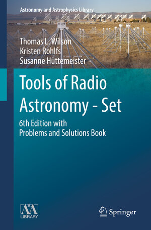 Buchcover Tools of Radio Astronomy - Set | Thomas L. Wilson | EAN 9783030032654 | ISBN 3-030-03265-5 | ISBN 978-3-030-03265-4