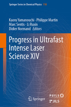 Buchcover Progress in Ultrafast Intense Laser Science XIV  | EAN 9783030037857 | ISBN 3-030-03785-1 | ISBN 978-3-030-03785-7