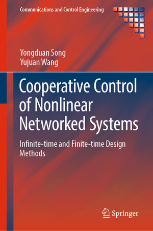 Buchcover Cooperative Control of Nonlinear Networked Systems | Yongduan Song | EAN 9783030049713 | ISBN 3-030-04971-X | ISBN 978-3-030-04971-3