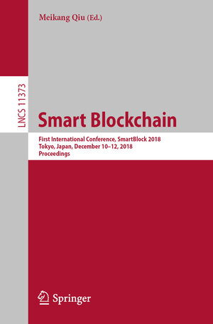 Buchcover Smart Blockchain | EAN 9783030057640 | ISBN 3-030-05764-X | ISBN 978-3-030-05764-0