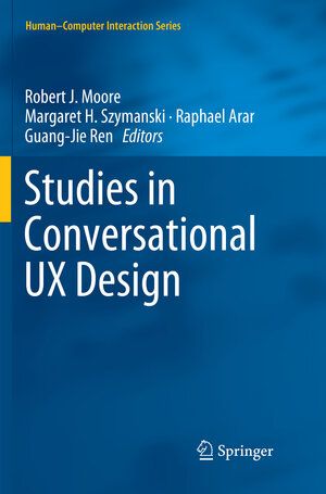 Buchcover Studies in Conversational UX Design | EAN 9783030070632 | ISBN 3-030-07063-8 | ISBN 978-3-030-07063-2