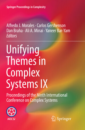 Buchcover Unifying Themes in Complex Systems IX | EAN 9783030072292 | ISBN 3-030-07229-0 | ISBN 978-3-030-07229-2