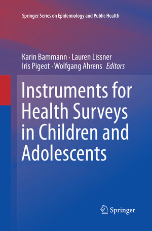 Buchcover Instruments for Health Surveys in Children and Adolescents | EAN 9783030075415 | ISBN 3-030-07541-9 | ISBN 978-3-030-07541-5