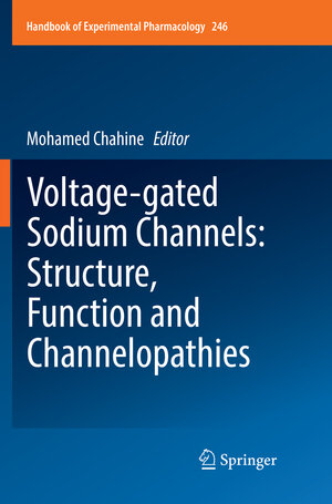 Buchcover Voltage-gated Sodium Channels: Structure, Function and Channelopathies | EAN 9783030079826 | ISBN 3-030-07982-1 | ISBN 978-3-030-07982-6