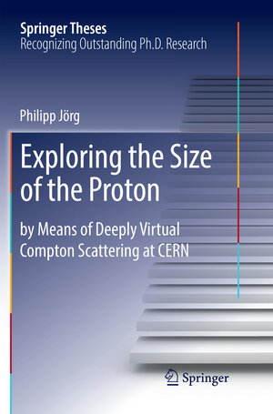 Buchcover Exploring the Size of the Proton | Philipp Jörg | EAN 9783030079833 | ISBN 3-030-07983-X | ISBN 978-3-030-07983-3