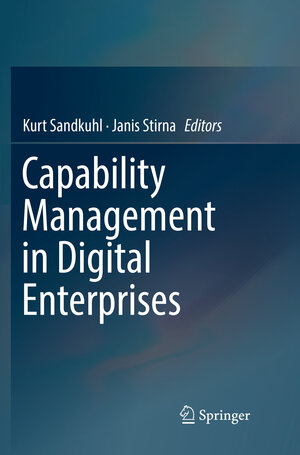 Buchcover Capability Management in Digital Enterprises  | EAN 9783030080105 | ISBN 3-030-08010-2 | ISBN 978-3-030-08010-5