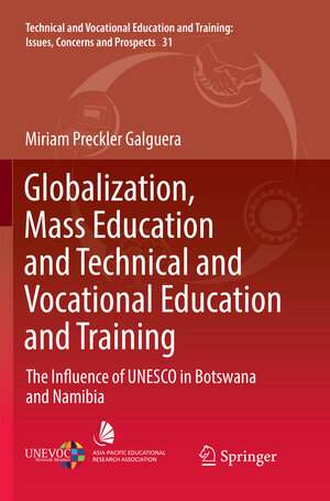 Buchcover Globalization, Mass Education and Technical and Vocational Education and Training | Miriam Preckler Galguera | EAN 9783030081799 | ISBN 3-030-08179-6 | ISBN 978-3-030-08179-9