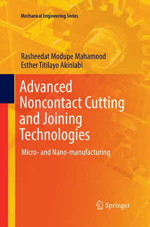 Buchcover Advanced Noncontact Cutting and Joining Technologies | Rasheedat Modupe Mahamood | EAN 9783030091538 | ISBN 3-030-09153-8 | ISBN 978-3-030-09153-8