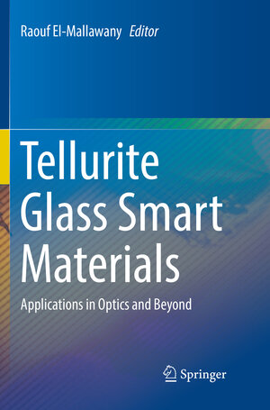 Buchcover Tellurite Glass Smart Materials  | EAN 9783030095246 | ISBN 3-030-09524-X | ISBN 978-3-030-09524-6