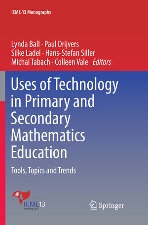 Buchcover Uses of Technology in Primary and Secondary Mathematics Education  | EAN 9783030095253 | ISBN 3-030-09525-8 | ISBN 978-3-030-09525-3