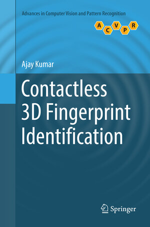 Buchcover Contactless 3D Fingerprint Identification | Ajay Kumar | EAN 9783030098070 | ISBN 3-030-09807-9 | ISBN 978-3-030-09807-0