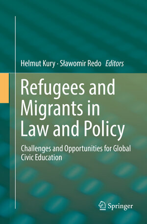 Buchcover Refugees and Migrants in Law and Policy  | EAN 9783030101626 | ISBN 3-030-10162-2 | ISBN 978-3-030-10162-6