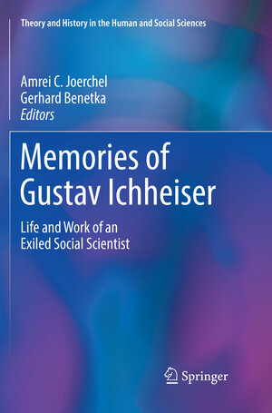 Buchcover Memories of Gustav Ichheiser  | EAN 9783030102166 | ISBN 3-030-10216-5 | ISBN 978-3-030-10216-6