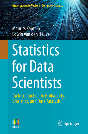 Buchcover Statistics for Data Scientists | Maurits Kaptein | EAN 9783030105303 | ISBN 3-030-10530-X | ISBN 978-3-030-10530-3