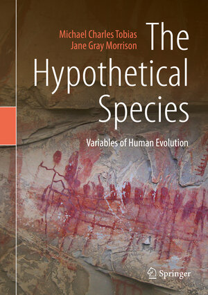 Buchcover The Hypothetical Species | Michael Charles Tobias | EAN 9783030113186 | ISBN 3-030-11318-3 | ISBN 978-3-030-11318-6