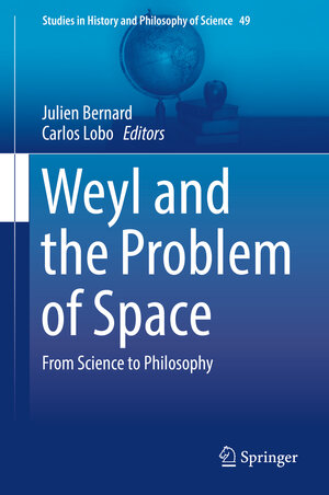 Buchcover Weyl and the Problem of Space  | EAN 9783030115265 | ISBN 3-030-11526-7 | ISBN 978-3-030-11526-5