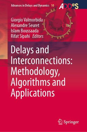 Buchcover Delays and Interconnections: Methodology, Algorithms and Applications | EAN 9783030115531 | ISBN 3-030-11553-4 | ISBN 978-3-030-11553-1