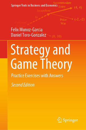 Buchcover Strategy and Game Theory | Felix Munoz-Garcia | EAN 9783030119027 | ISBN 3-030-11902-5 | ISBN 978-3-030-11902-7