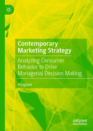 Buchcover Contemporary Marketing Strategy | Rajagopal | EAN 9783030119102 | ISBN 3-030-11910-6 | ISBN 978-3-030-11910-2