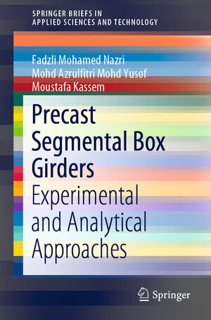 Buchcover Precast Segmental Box Girders | Fadzli Mohamed Nazri | EAN 9783030119843 | ISBN 3-030-11984-X | ISBN 978-3-030-11984-3