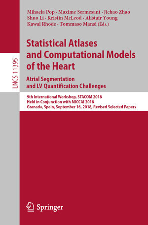 Buchcover Statistical Atlases and Computational Models of the Heart. Atrial Segmentation and LV Quantification Challenges | EAN 9783030120290 | ISBN 3-030-12029-5 | ISBN 978-3-030-12029-0