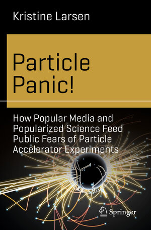 Buchcover Particle Panic! | Kristine Larsen | EAN 9783030122058 | ISBN 3-030-12205-0 | ISBN 978-3-030-12205-8