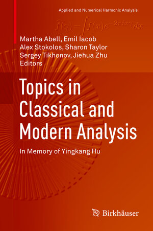 Buchcover Topics in Classical and Modern Analysis | EAN 9783030122775 | ISBN 3-030-12277-8 | ISBN 978-3-030-12277-5