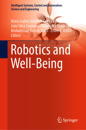 Buchcover Robotics and Well-Being | EAN 9783030125233 | ISBN 3-030-12523-8 | ISBN 978-3-030-12523-3