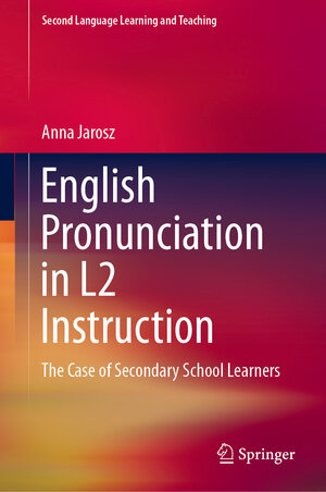 Buchcover English Pronunciation in L2 Instruction | Anna Jarosz | EAN 9783030138929 | ISBN 3-030-13892-5 | ISBN 978-3-030-13892-9