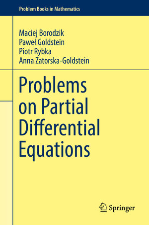 Buchcover Problems on Partial Differential Equations | Maciej Borodzik | EAN 9783030147334 | ISBN 3-030-14733-9 | ISBN 978-3-030-14733-4