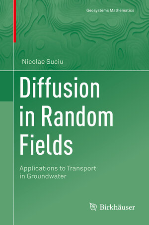 Buchcover Diffusion in Random Fields | Nicolae Suciu | EAN 9783030150808 | ISBN 3-030-15080-1 | ISBN 978-3-030-15080-8
