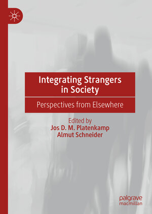 Buchcover Integrating Strangers in Society  | EAN 9783030167028 | ISBN 3-030-16702-X | ISBN 978-3-030-16702-8