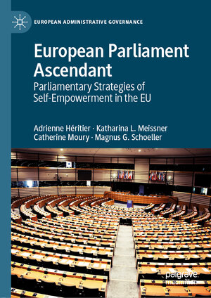 Buchcover European Parliament Ascendant | Adrienne Héritier | EAN 9783030167769 | ISBN 3-030-16776-3 | ISBN 978-3-030-16776-9