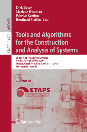 Buchcover Tools and Algorithms for the Construction and Analysis of Systems  | EAN 9783030175016 | ISBN 3-030-17501-4 | ISBN 978-3-030-17501-6